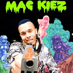 MAC KIEZ - MAN NOW ft. D MAC DELUXX