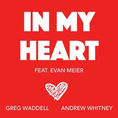 In My Heart (feat. Evan Meier)