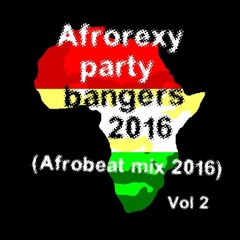 AFROREXY PARTY BANGERS VOL 2(2016)