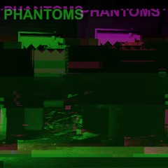 Phantoms