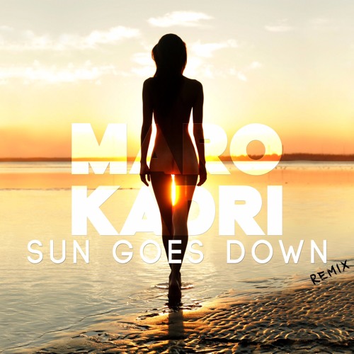 David Guetta - Sun Goes Down (Maro Kadri Remix)
