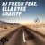 Artwork for DJ Fresh Feat. Ella Eyre - Gravity