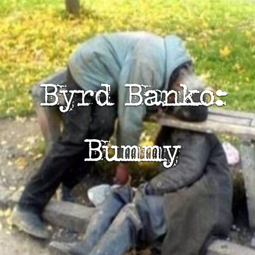 BYRD BANKO-Bummy(snippet)