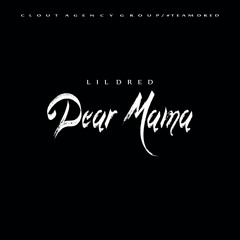 Dear Mama (FreeStyle Flow)