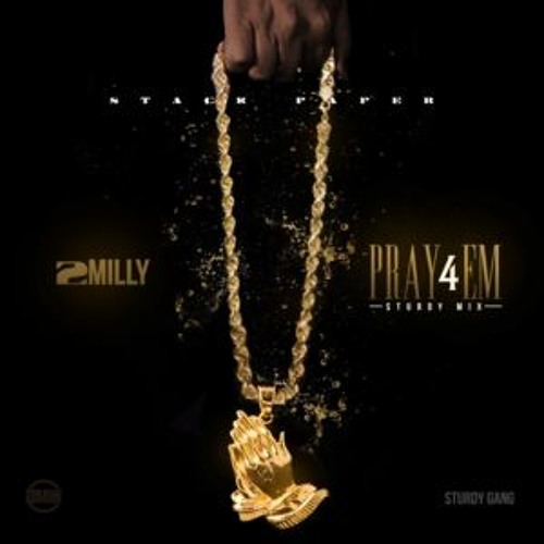 2 Milly - Pray For Em
