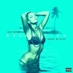 Relaxation [prod. by Dizz]