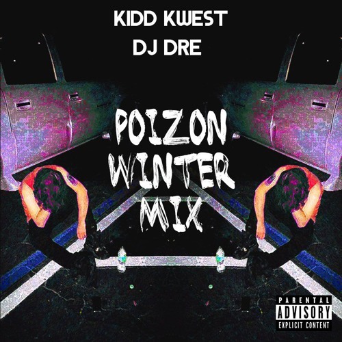 POIZON WINTER MIX (Mixed by DJ DRE)