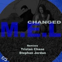 Changed (Stephan Jordan Remix) - M.E.L