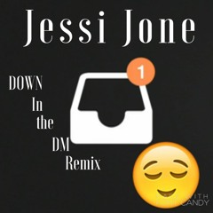 Yo Gotti- Down In The DM Remix By Jessi Jone