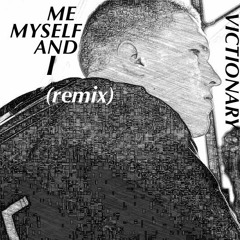 (G Eazy)ME MYSELF N I Remix