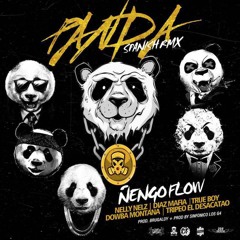 Ñengo flow, Nelly Nelz, Tripeo El Desacatao, True Boy, Diaz Mafia, Dowba Montana - Panda Remix