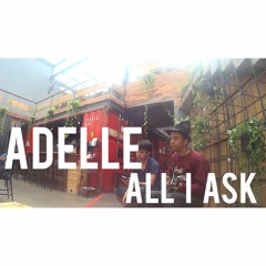 All I Ask - Adelle (Live Acoustic Cover With @DevinSanjaya) #BejanawaktuCover