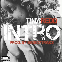 Intro(Prod. BigBoyTraks)