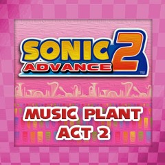 Sonic Advance 2 - Music Plant Act 2