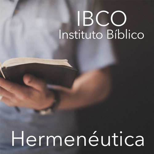 La Importancia De La Hermenéutica Bíblica