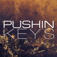 Pushin Keys (Original Mix)