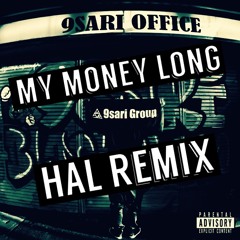my money long (HAL Remix) / 漢 a.k.a. GAMI