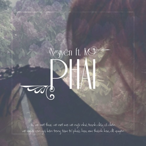 Phai - Nguyên ft K.O