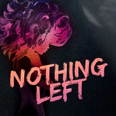 Nothing Left