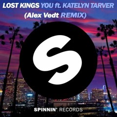 Lost Kings - You Ft. Katelyn Tarver (Alex Vedt Remix)