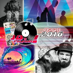 March☆2016 ●Indie ●Pop ●Rock ●Folk ●Electronic