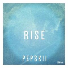 Pepskii - Rise