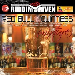 Red Bull & Guinness Riddim Full mix [2006] (Pure Music Delly Ranks) mix by djeasy