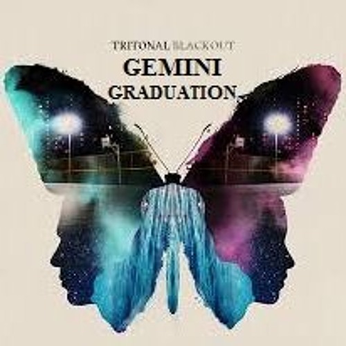 Blackout graduation (ft. Tritonal and Gemini)
