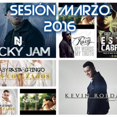 Reggaeton Marzo 2016/ Lo más actual/ Nicky Jam,Arcangel,Farruko,Ñengo Flow,Kevin Roldán/ DJ·Ortega·