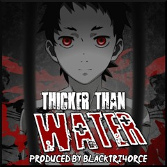 @ThatGuyBT4 - Thicker Than Water [DMWL - Ganta's Theme Remix]
