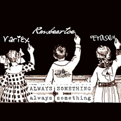 Rawbeartoe & Variex - Erase