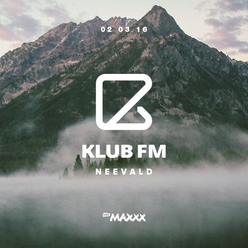 neeVald Pres. Klub Fm Live! - RMF MAXXX 20160302