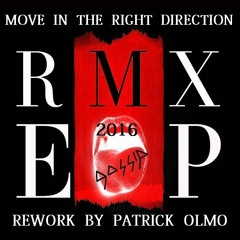 Gossip - Move In The Right Direction (Rework 2016 By Patrick Olmo) - March 2016 - Free Download