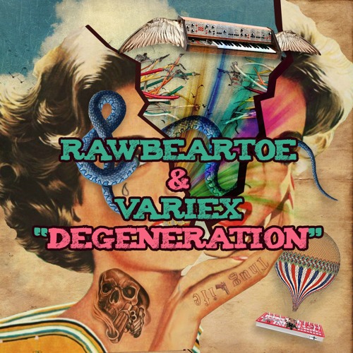 Rawbeartoe & Variex - Degeneration