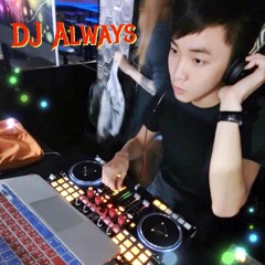 DJ Always - 2016簡潔有力(客製專屬)