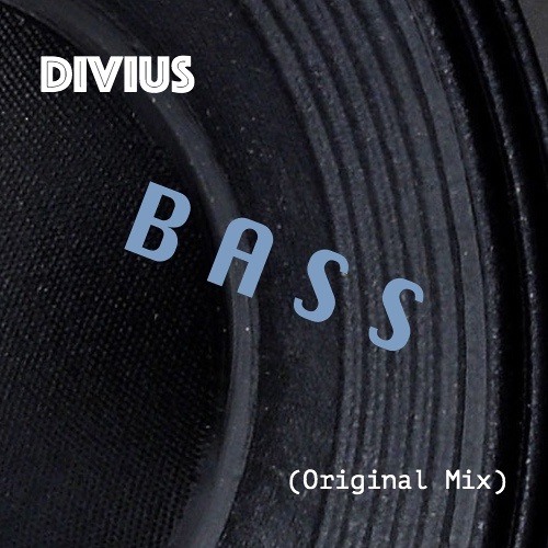 Divius - Bass (Original Mix) by DIVIUS | Free Listening on SoundCloud