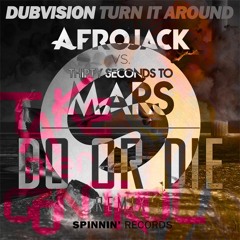 Do Or Die Vs Take Over Control Vs Turn It Around (Afrojack Tomorrowland Mashup)