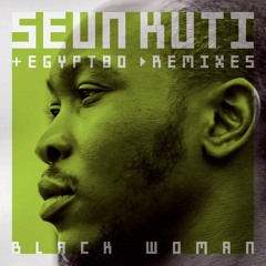Seun Kuti - Black Woman (Krazy Baldhead Remix)