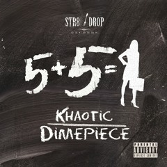 Khaotic - Dime Piece Clean Version