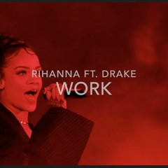 RIHANNA - WORK - Ft. DRAKE ( INSTRUMENTAL REMAKE ) BY JAYBEATS