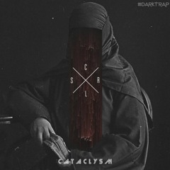 C A T A C L Y S M