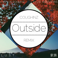 Calvin Harris Feat. Ellie Goulding - Outside (Coughinz Remix)