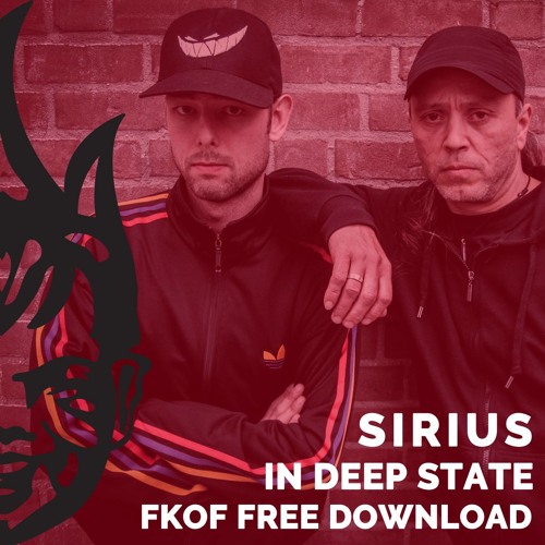 Sirius - In Deep State [FKOF Free Download]