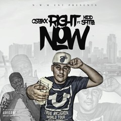 Right Now Ft KiDD Spitta