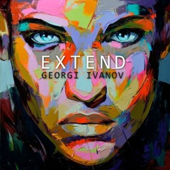 Georgi Ivanov - Extend (work in progress)