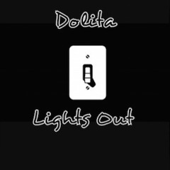 Dolita "Lights Out"