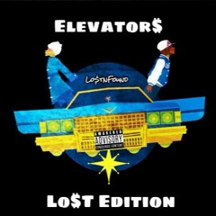 Elevator$ (Lo$t Edition)
