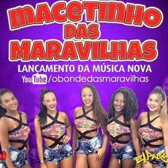 Macetinho Das Maravilhas - Bonde Das Maravilhas