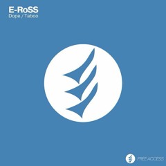 E-RoSS - Taboo (Original Mix) OUT NOW!