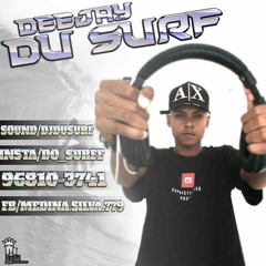 PODCAST 001 SO AS MELHORES DE SG Vs NITEROI [[ DJ DU SURF OFICIAL 2016 ]]